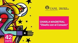 Charla Magistral Diseño Gráfico "Diseño con el corazón" por Paco Reyes #42AniversarioFAV