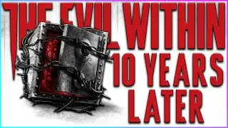 The Evil Within | 10 Years Later - A Retrospective