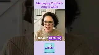 Managing Conflict - Amy E Gallo