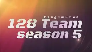 Pengumuman 128 Team Season 5 Tournament
