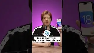İOS 18 TANITILDI (YENİ ÖZELLİKLERİ)