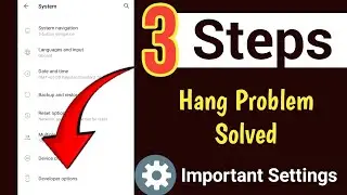Phone Hanging Problem Solved In 2 Minutes – No App Deletion 