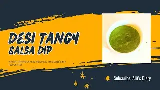 Desi style Tangy and Spicy Salsa dip