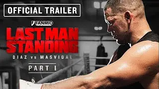 LAST MAN STANDING: Diaz vs Masvidal - Episode 1 Official Trailer
