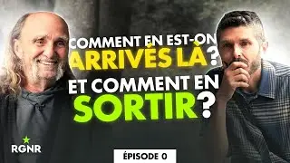 Comment en sommes nous arrivés là et comment en sortir ? - E. Ancelet / T. Casasnovas - EPISODE 0