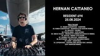 HERNAN CATTANEO (Argentina) @ Resident 694 25.08.2024