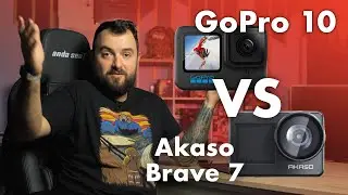 Сравнение Akaso Brave 7 VS GoPro 10. Неожиданный результат.