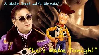 Let's make Tonight - A Male Duet With Woody Boycow - A Laurance Tanza Original!