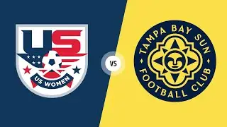 US Women vs. Tampa Bay Sun FC - Game Highlights