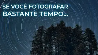 STAR TRAILS: Tempo mínimo para se capturar os rastros das estrelas | Cortes do Astro Space