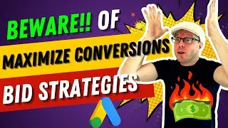 ⚠️ Beware of Maximize Conversions Bid Strategies in Google Ads!