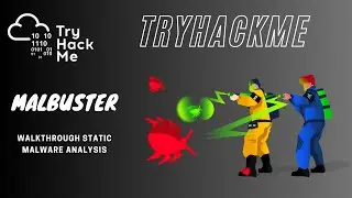 Static Malware Analysis | TryHackMe MalBuster
