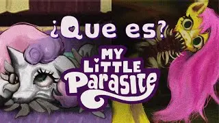 The most gory My Little Pony universe? | My Little Parasite explained