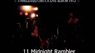 11 Midnight Rambler - The Rolling Stones - Unreleased Decca Live Album 1972