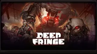 Deep Fringe Demo (Early Access)