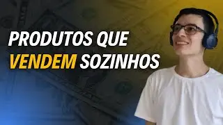 Como Encontrar PRODUTOS QUE VENDEM SOZINHOS Para Vender no Blog