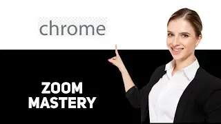 How to Zoom In and Out on Google Chrome on Mobile 2025