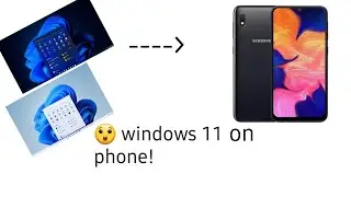 How to use windows 11 on your phone?       Like a real windows 11 😍  !