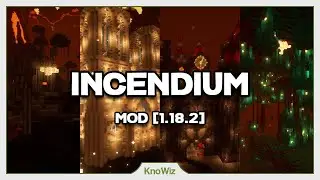 Incendium - Présentation de mod Minecraft 1.18.2 [FR]