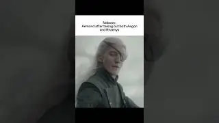 Aemond After Taking Out Both Aegon & Rhaenys