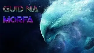 Gameplay за Морфа l Dota 2