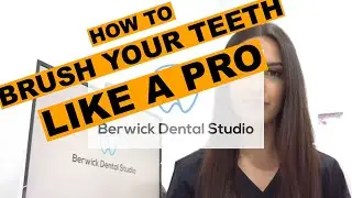 How to brush your teeth like a PRO!