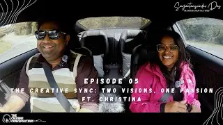 The Creative Sync: Two Visions, One Passion | Ft. Christina | The Cruising Conversations EP: 05