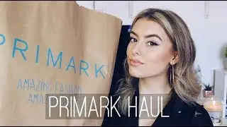 PRIMARK HAUL FEB/MARCH 2018 | Fern Roberts
