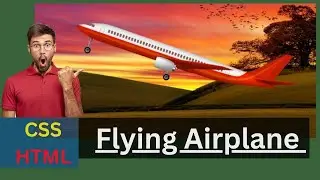Flying Airplane Animation using Html & CSS  -  3D Animation