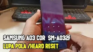 Head Reset Samsung A03 Cor // Lupa pola