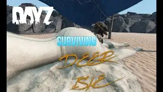 DayZ - Deer Isle | Was it all a Pack of Lies?