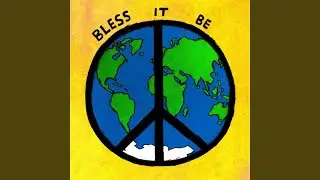 Bless It Be