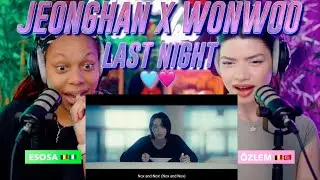 JEONGHAN X WONWOO (SEVENTEEN) '어젯밤 (Guitar by 박주원)' Official MV, Director's note & Choreo reaction