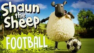 Shaun's World Cup - Shaun the Sheep 