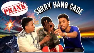 PRANK!!   WAALI AH OO AAN KU SAMEYAY  HANOO CADE