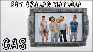 The Sims 4: Egy család naplója | CAS