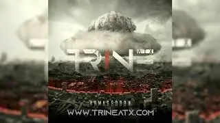 TrineATX - Armageddon