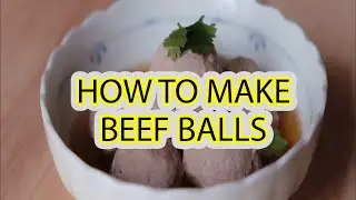 How to make beef balls