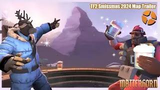 [SFM] TF2 Smissmas 2024 Map Trailer - Matterhorn