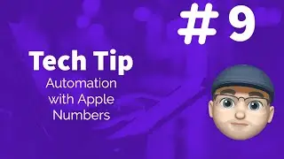 Tech Tip #9   Automation and Apple Numbers