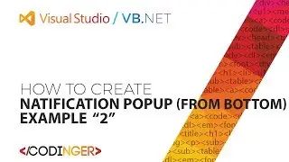 VB NET - Example 2 - How to create Notification Popup window (from bottom)