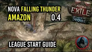 PoE2 0.4 | Nova Falling Thunder Amazon League Start Guide