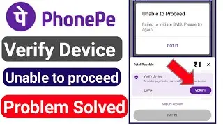 PhonePe verify Device kaise kare | PhonePe verify Device problem | PhonePe verify message problem