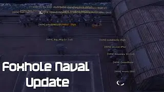 Foxhole Devbranch Navy Highlights