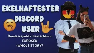 Ekelhaftester Discord User┃Discord Deutschland