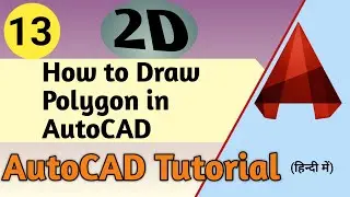 13. How to Draw Polygon in AutoCAD || ATC Design ||