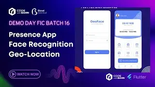 DEMO Day FIC Batch 16 Presence App Face Recognition & GeoLocation by Code with Bahri