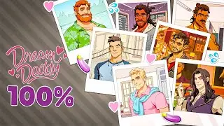 DREAM DADDY: A Dad Dating Simulator 100% Walkthrough No Commentary PC