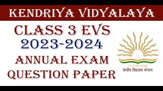 KV Class 3 EVS 🌟 Annual Exam Question Paper 2023-2024
