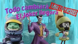 Aún más noticias de Multiversus y Joker sera el siguiente 2023